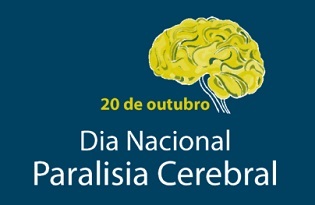 20 outubro - Dia Nacional da Paralisia Cerebral
